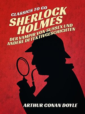 cover image of Sherlock Holmes   Der Vampir von Sussex und andere Detektivgeschichten
